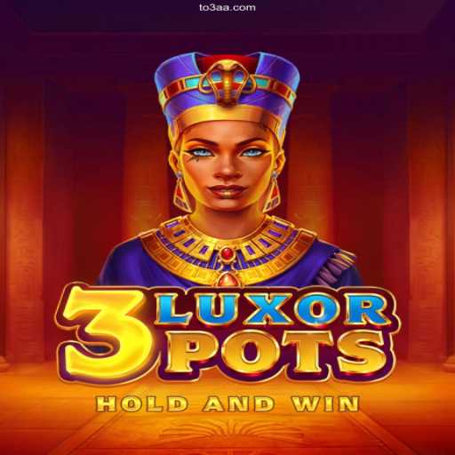 Discover the Exciting World of 3LuxorPots: Your Ultimate Gaming Experience