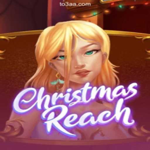Exploring ChristmasReach: The Festive Gaming Experience at 3AA⭐️ ONLINE PLATAFORMA OFICIAL
