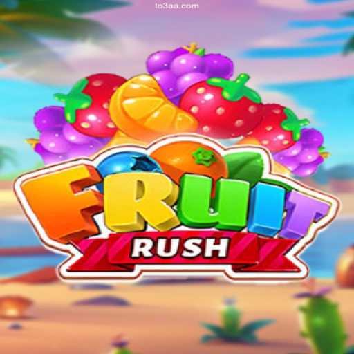 FruitRush: A Fresh Gaming Experience on 3AA⭐️ ONLINE PLATAFORMA OFICIAL